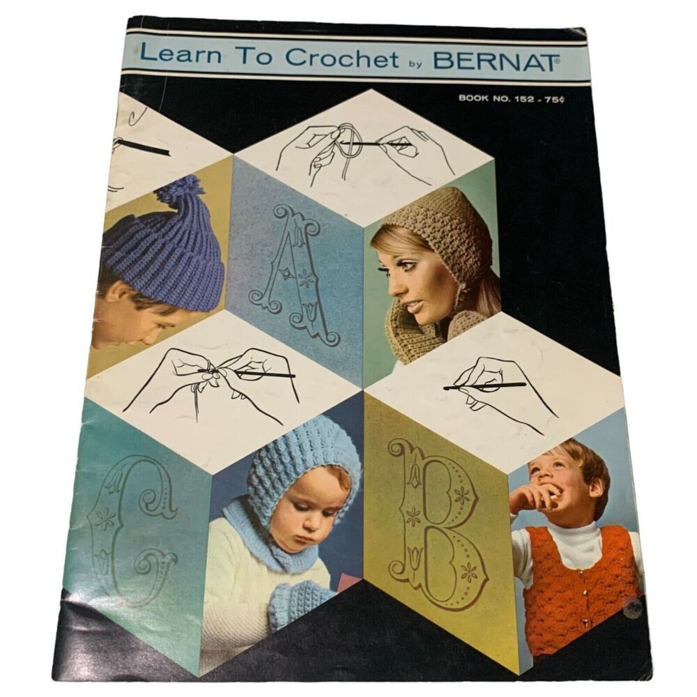 vintage 1970 Bernat Learn to Crochet craft book 152 patterns Carleen Kasman